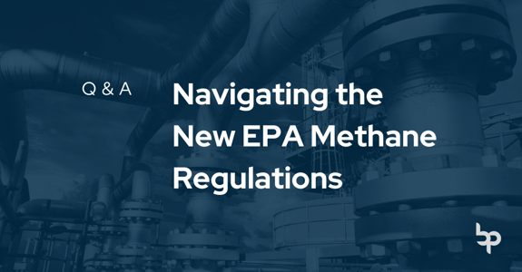 Navigating New EPA Methane Regulations