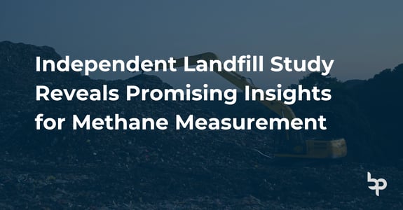 What the Yolo Landfill Study Reveals About Effective Methane Measurement