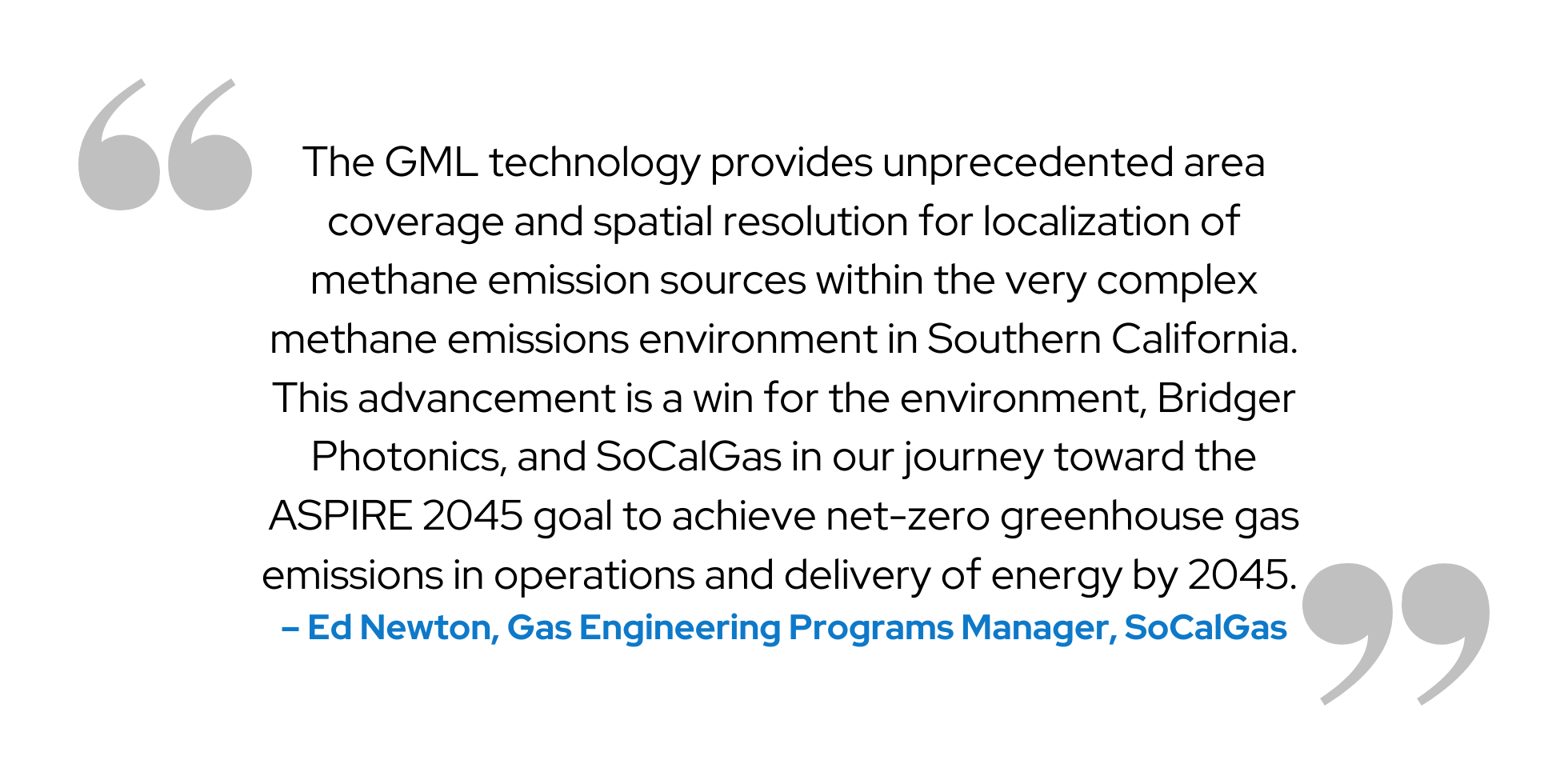 The GML technology provides unprecedented area coverage and spatial resolution for localization of methane emission sources within the very complex methane emissions environment in Southern California.